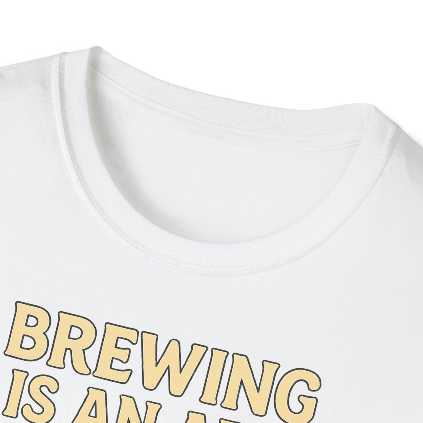Unisex Softstyle T-Shirt - Brauen ist eine Kunst