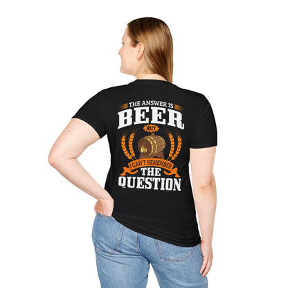 T-Shirt „Die Antwort ist Bier“