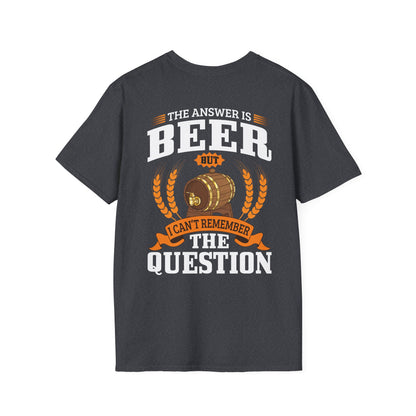 T-Shirt „Die Antwort ist Bier“