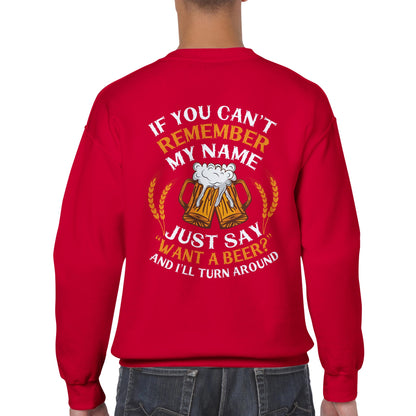 "If you can't remember my name" sweater