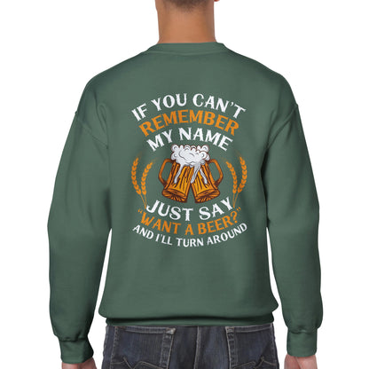 "If you can't remember my name" sweater